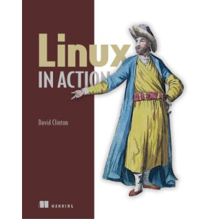 Linux in Action. David Clinton Linux in Action. David Clinton