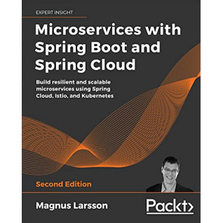 Microservices with Spring Boot and Spring Cloud. Magnus Larsson Microservices with Spring Boot and Spring Cloud. Magnus Larsson