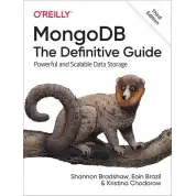 MongoDB: The Definitive Guide: Powerful and Scalable Data Storage. 3rd Edition. Kristina Chodorow, Eoin Brazil, Shannon Bradshaw 