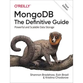 MongoDB: The Definitive Guide: Powerful and Scalable Data Storage. 3rd Edition. Kristina Chodorow, Eoin Brazil, Shannon Bradshaw 