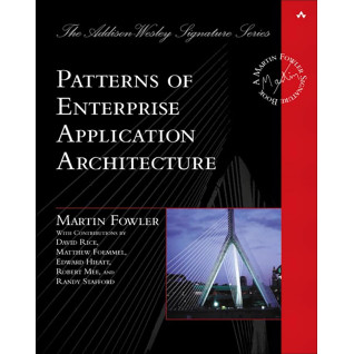 Patterns of Enterprise Application Architecture. Martin Fowler Patterns of Enterprise Application Architecture. Martin Fowler