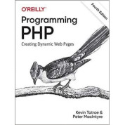Programming PHP: Creating Dynamic Web Pages 4th Edition. Kevin Tatroe, Peter MacIntyr