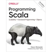 Programming Scala: Scalability = Functional Programming + Objects Dean Wampler