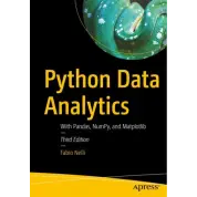 Python Data Analytics: With Pandas, NumPy, and Matplotlib. 3-rd Edition. Fabio Nelli
