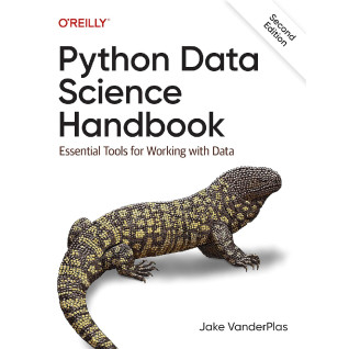 Python Data Science Handbook: Essential Tools for Working with Data. Jake Vanderplas Python Data Science Handbook: Essential Tools for Working with Data. Jake Vanderplas