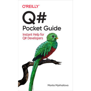 Q# Pocket Guide. Mariia Mykhailova Q# Pocket Guide. Mariia Mykhailova