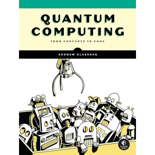 Quantum Computing. Andrew Glassner Quantum Computing. Andrew Glassner