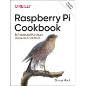 Raspberry Pi Cookbook: Software and Hardware Problems and Solutions. 4th Edition. Simon Monk