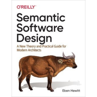 Semantic Software Design. Eben Hewitt Semantic Software Design. Eben Hewitt