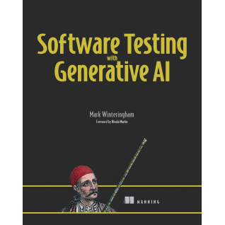 Software Testing with Generative AI. Mark Winteringham Software Testing with Generative AI. Mark Winteringham