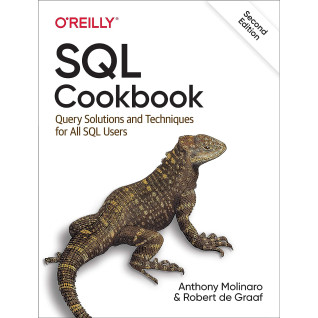 SQL Cookbook: Query Solutions and Techniques for All SQL Users SQL Cookbook: Query Solutions and Techniques for All SQL Users