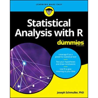 Statistical Analysis with R. Joseph Schmuller  Statistical Analysis with R. Joseph Schmuller