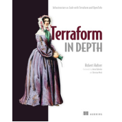 Terraform in Depth. Robert Hafner