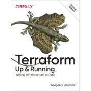 Terraform: Up & Running: Writing Infrastructure as Code. 2nd Edition