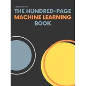 The Hundred-Page Machine Learning Book. Andriy Burkov