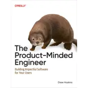 The Product-Minded Engineer. Drew Hoskins