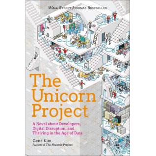 The Unicorn Project: A Novel about Developers, Digital Disruption, and Thriving in the Age of Data. Kindle Edition. Gene Kim  The Unicorn Project: A Novel about Developers, Digital Disruption, and Thriving in the Age of Data. Kindle Edition. Gene Kim