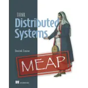 Think Distributed Systems. Dominik Tornow