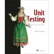 Unit Testing Principles, Practices, and Patterns, Vladimir Khorikov