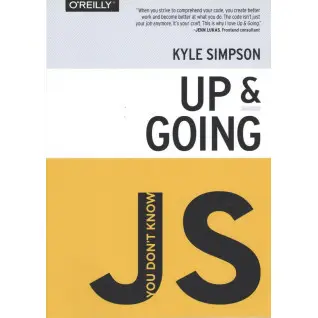 Up & Going. You don`t know JS. Kyle Simpson