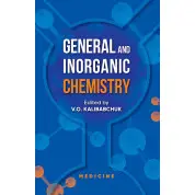 General and Inorganic Chemistry. V.O. Kalibabchuk, V.V. Ohurtsov, V.I. Halynska et al.