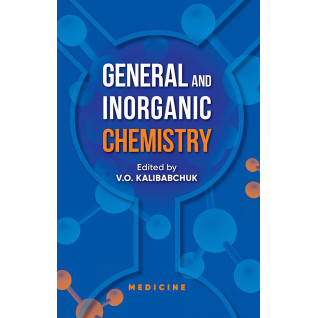 General and Inorganic Chemistry. V.O. Kalibabchuk, V.V. Ohurtsov, V.I. Halynska et al. General and Inorganic Chemistry. V.O. Kalibabchuk, V.V. Ohurtsov, V.I. Halynska et al.