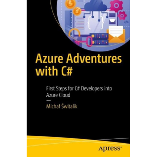 Azure Adventures with C#. First Steps for C# Developers into Azure Cloud. Michał Świtalik Azure Adventures with C#. First Steps for C# Developers into Azure Cloud. Michał Świtalik